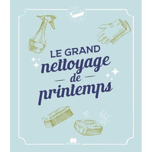 Le Grand Nettoyage De Printemps