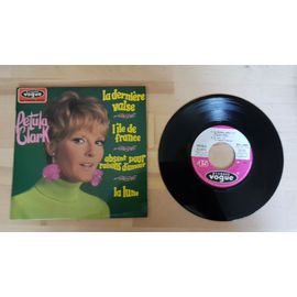 Disque 45 T. Petula Clark La Dernière Valse - L'île De France,- Absent Pour Raison D'amour - La Lune