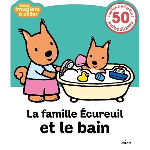 La Famille Ecureuil Et Le Bain