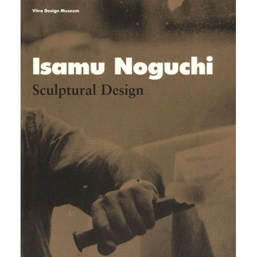 Isamu Noguchi - Sculptural Design