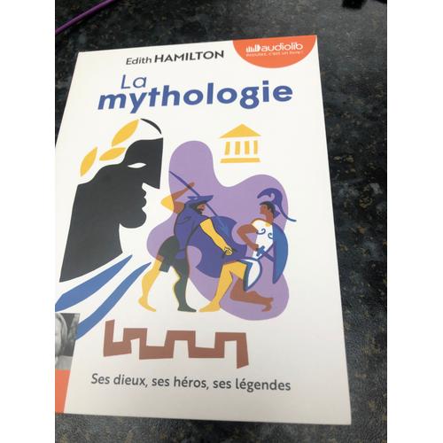 La Mythologie : Ses Dieux, Ses Heros, Ses Legendes - Livre Audio 2 Cd Mp3