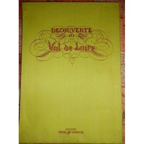 Decouverte Du Val De Loire 43 Gravures Couleur Reproduites En 1972