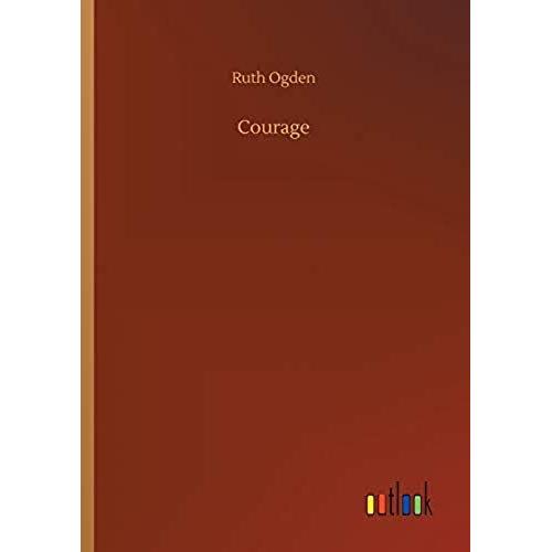 Courage