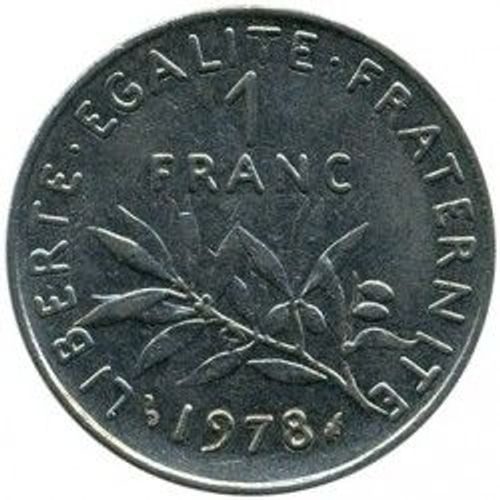 France = Pièce De 1 Franc, Année 1978, Semeue De Roty En Nickel.