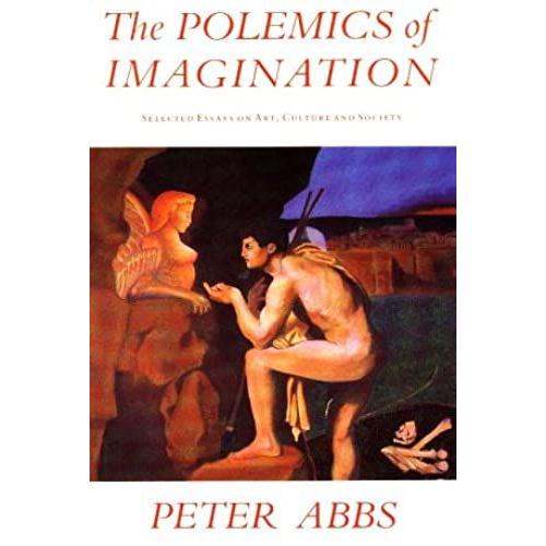 The Polemics Of Imagination: Selected Essays On Art, Culture And Society (Skoob Seriph)