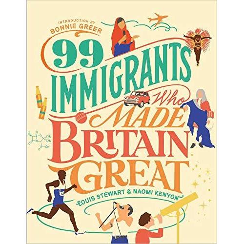 99 Immigrants Who Made Britain Great