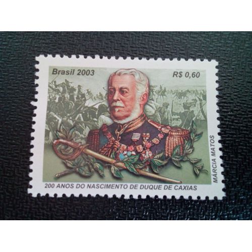 Timbre Bresil Yt 2839 200e Anniversaire De La Naissance Du Duc De Caxias 2003 ( 81004 )