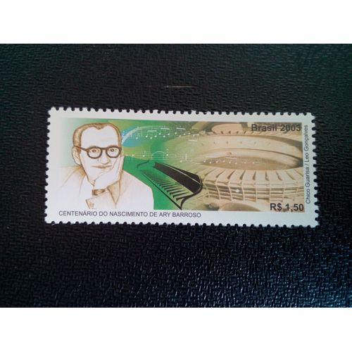 Timbre Bresil Yt 2853 100e Anniversaire De La Naissance D'ary Barroso 2003 ( 81004 )