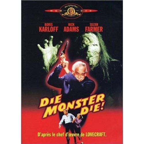 Die Monster Die !