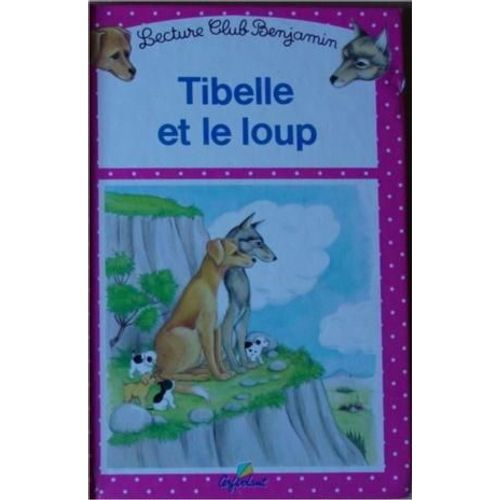 01-Tibelle Et Le Loup
