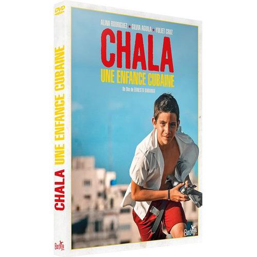 Chala : Une Enfance Cubaine