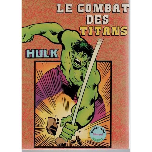 Hulk N° 01 : Le Combat Des Titans
