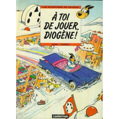 Les Aventures De Diogène Tome 1 - À Toi De Jouer, Diogène !