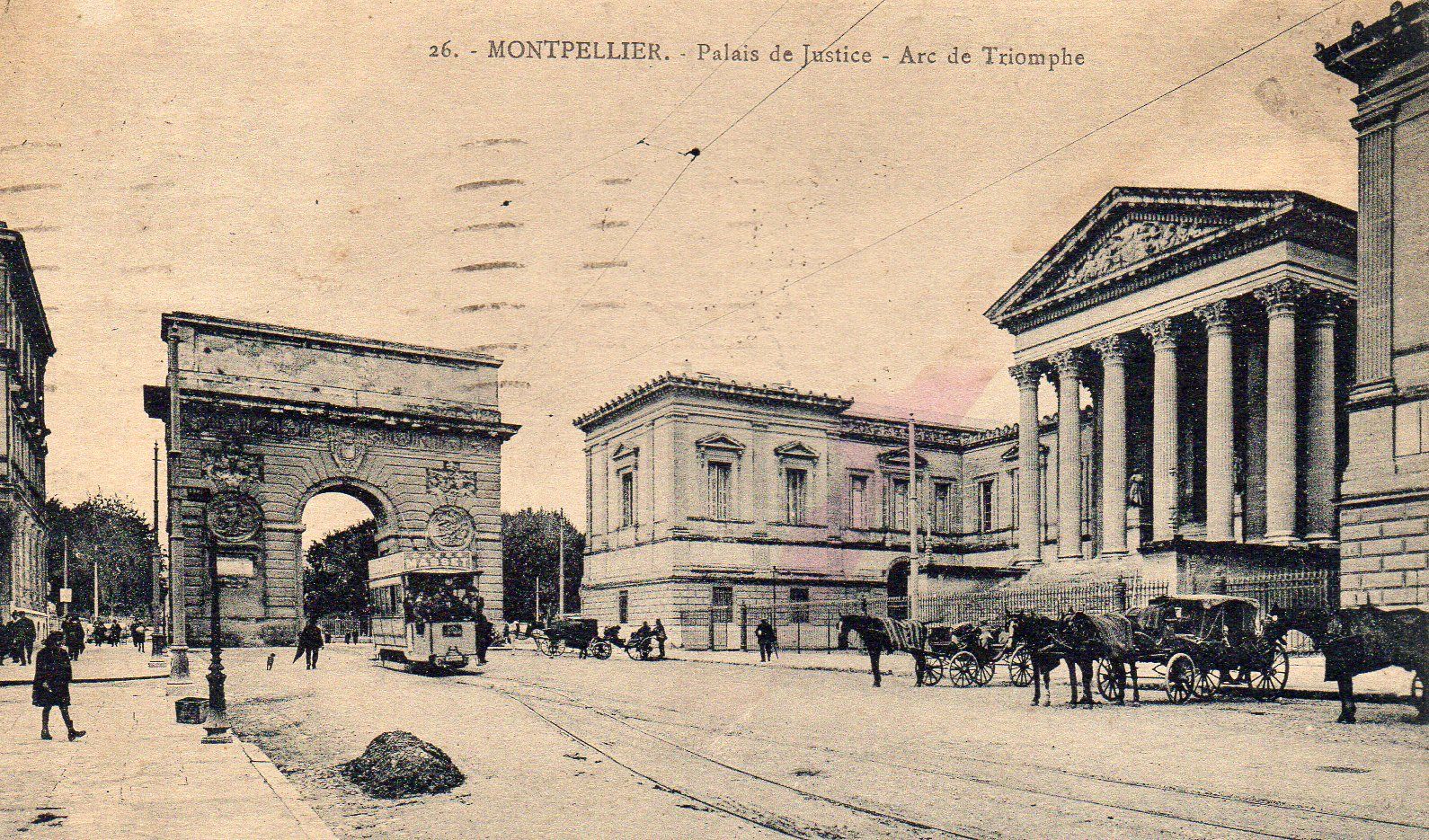 Cpa Annee 1923 - N° 26 - Montpellier - 34 - Herault - Palais De Justice - Arc De Triomphe - Ecrite Et Timbree