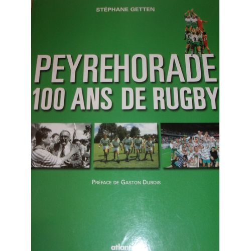 Peyrehorade 100 Ans De Rugby