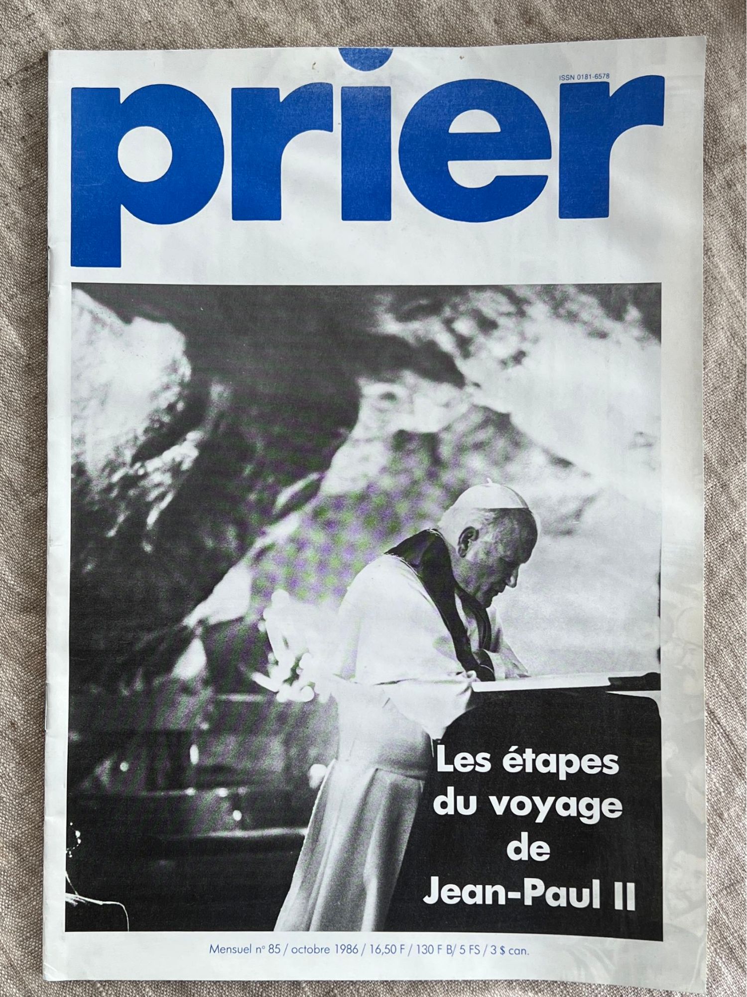 Prier . Mensuel No 85 . Octobre 1986. Les Étapes Du Voyage De Jean-Paul Ii. 