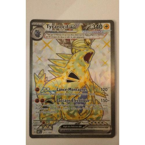 Tyranocif Ex -Téracristal- 211/197 - Pokémon Flamme Obsidienne