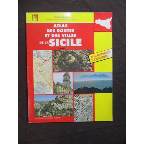 Atlas Des Routes Et Des Villes De La Sicile 1:250.000e - Istituto Geografico De Agostini - 77 Pages - 1994