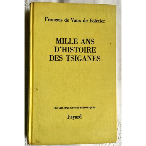 Mille Ans D¿Histoire Des Tsiganes