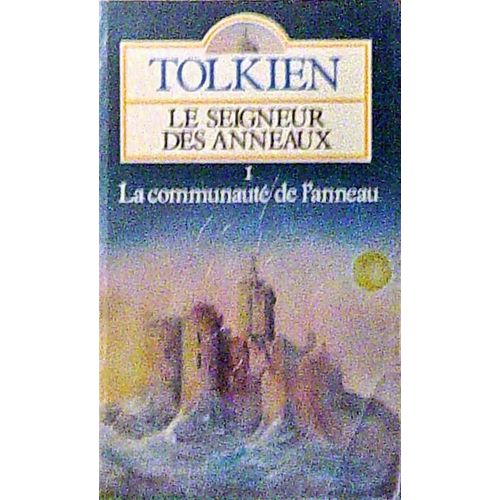 Le Seigneur Des Anneaux - Tome 1 - La Communauté De L'anneau