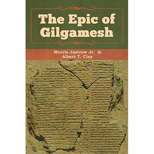 The Epic Of Gilgamesh