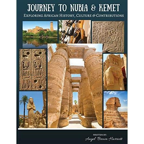 Journey To Nubia And Kemet