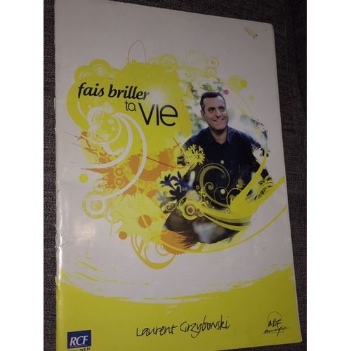 Fais Briller Ta Vie - Laurent Grzybowski - Partitions Tirées De L'album