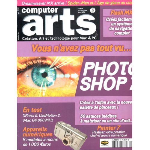 Computer Arts N°46 : Photoshop 7, Painter 7, Spider-Man Et L'age De Glace Au Cinéma