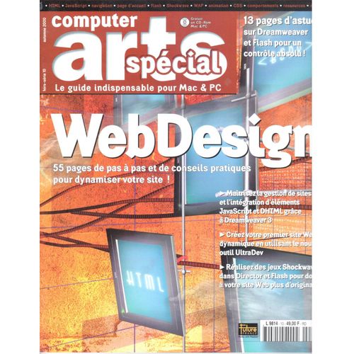 Computer Arts Spécial Hors-Série N°10 : Webdesign, 9 Logiciels Complets
