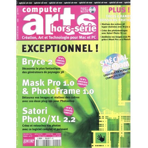 Computer Arts Hors-Série N°6 : Bryce 2, Mask Pro 1.0, Satori Hotoxl 2.2 Complets