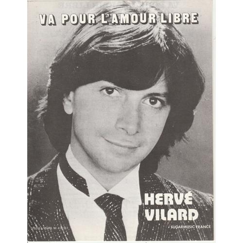 Rare Partition Herve Vilard Va Pour L'amour Libre ( Didier Barbelivien )