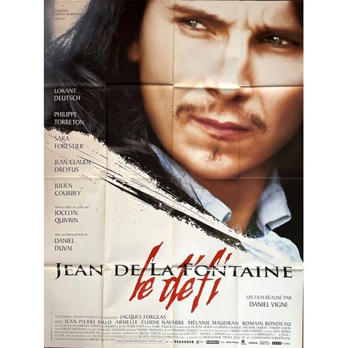 Jean De La Fontaine, Le Défi - Affiche Originale De Cinéma - Format 120x160 Cm -Un Film De Daniel Vigne Avec Lorànt Deutsch, Philippe Torreton, Daniel Duval, Sara Forestier, Jean-Claude Dreyfus - 2006