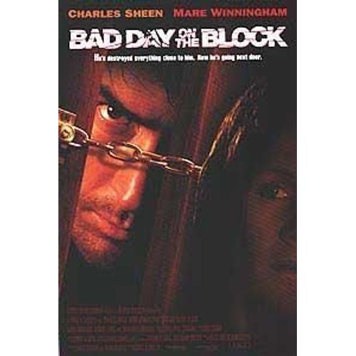 Bad Day On The Block