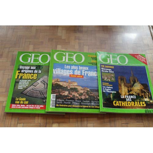 Lot De 3 Revues Geo Sur La France: Voyage Aux Origines ; Les Plus Beaux Villages, Ses Cathedrales