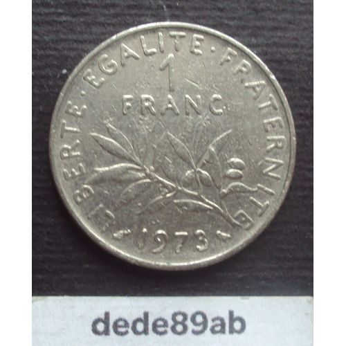 France . Pièce De 1 Franc 1973 . Semeuse De Roty