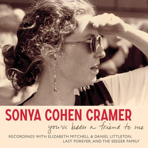 Sonya Cohen Cramer - You've Been A Friend To Me [Compact Discs]