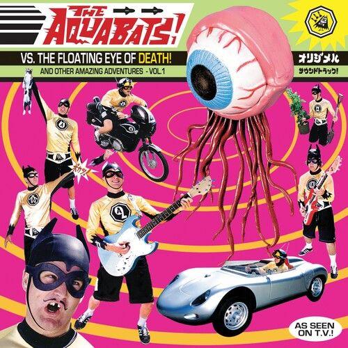 The Aquabats - The Aquabats Vs. The Floating Eye Of Death! [Vinyl Lp]