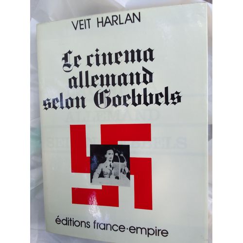 Le Cinema Allemand Selon Goebbels