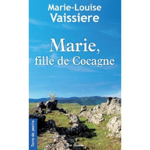 Marie, Fille De Cocagne