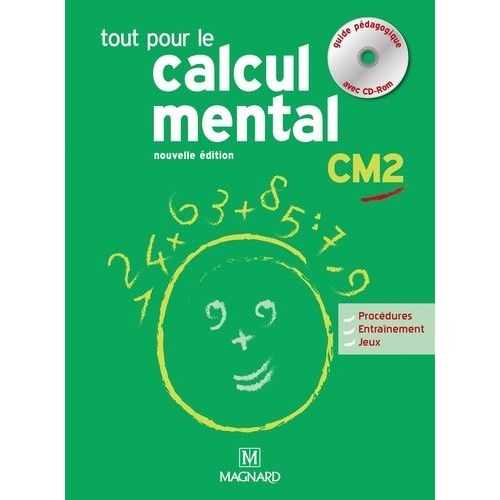 Tout Pour Le Calcul Mental Cm2 - Guide Pédagogique (1 Cd-Rom)