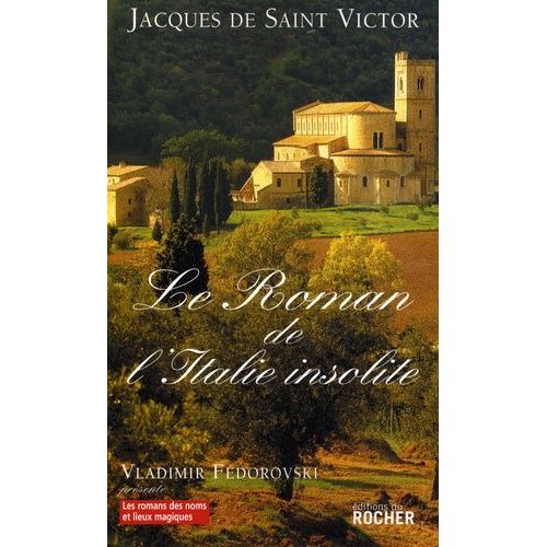 Le Roman De L'italie Insolite