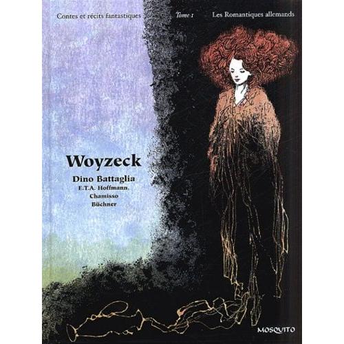 Contes Et Récits Fantastiques Tome 1 - Les Romantiques Allemands - Woyzeck, Olimpia, La Maison Déserte, Peter Schlemihl