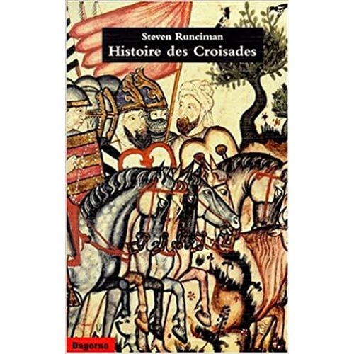 Histoire Des Croisades