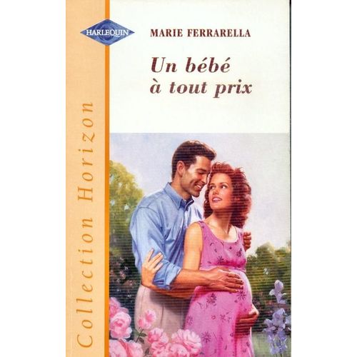 Un Bébé À Tout Prix