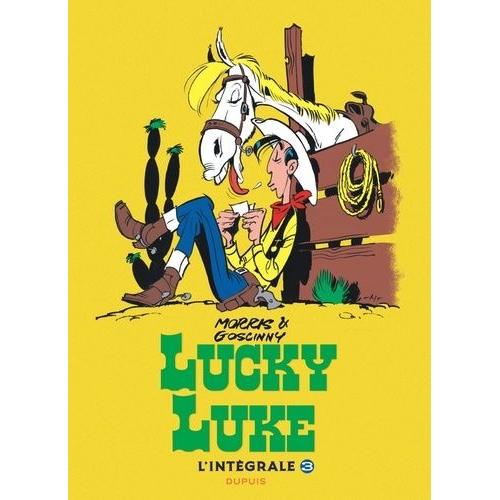 Lucky Luke L'intégrale Tome 3 - L'elixir Du Docteur Doxey - Lucky Luke Et Phil Defer - Des Rails Sur La Prairie