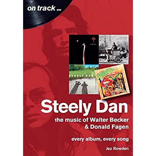 Steely Dan: The Music Of Walter Becker & Donald Fagen