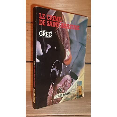 Le Crime De Saint-Anastase