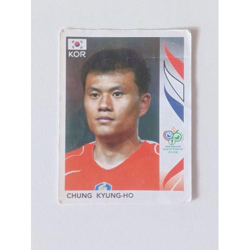 Autocollant Sticker Panini Chung Kyung-Ho Germany Allemagne 2006 510