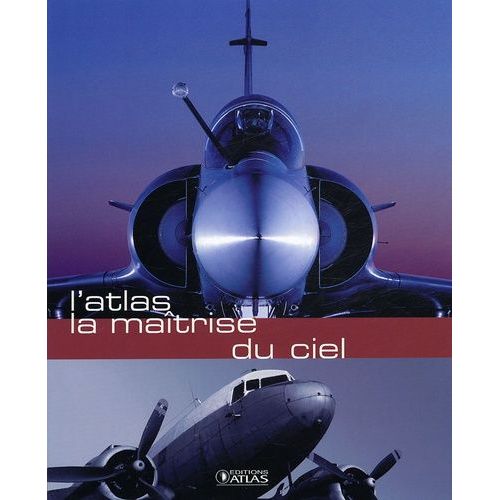 La Maîtrise Du Ciel