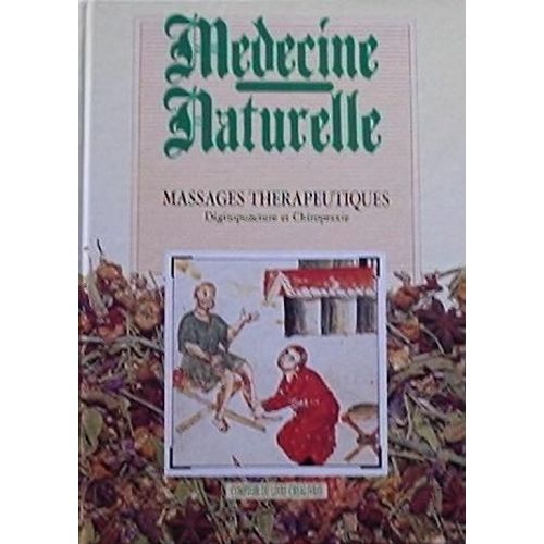 Medecine Naturelle Massages Therapeuthiques Digitopuncture Et Chiropraxie